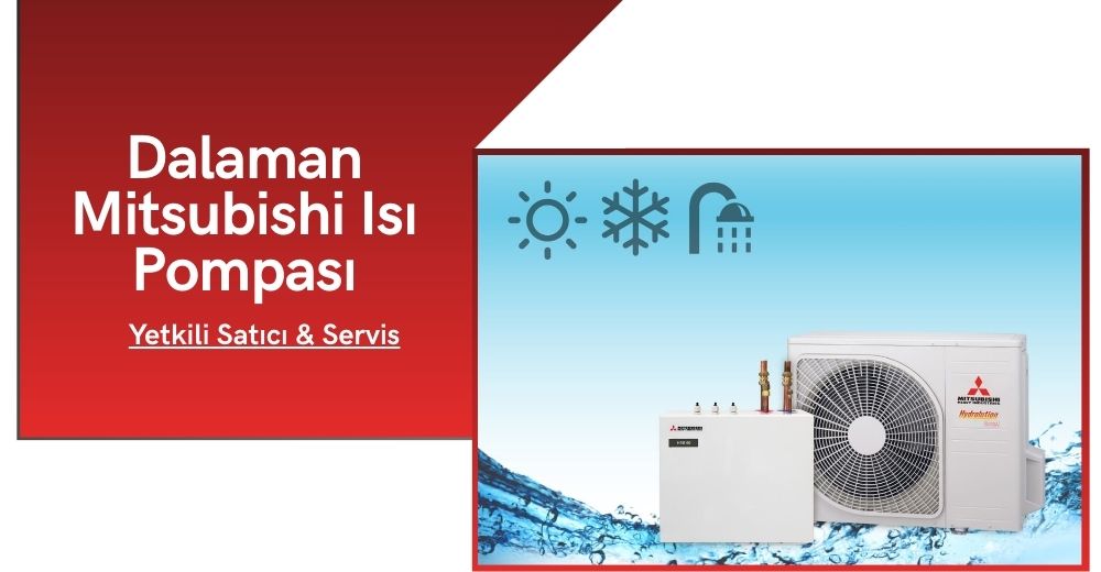 Dalaman Mitsubishi Isı Pompası