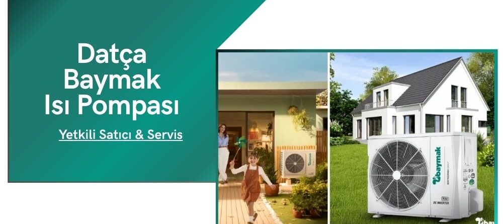 Datça Baymak Isı Pompası