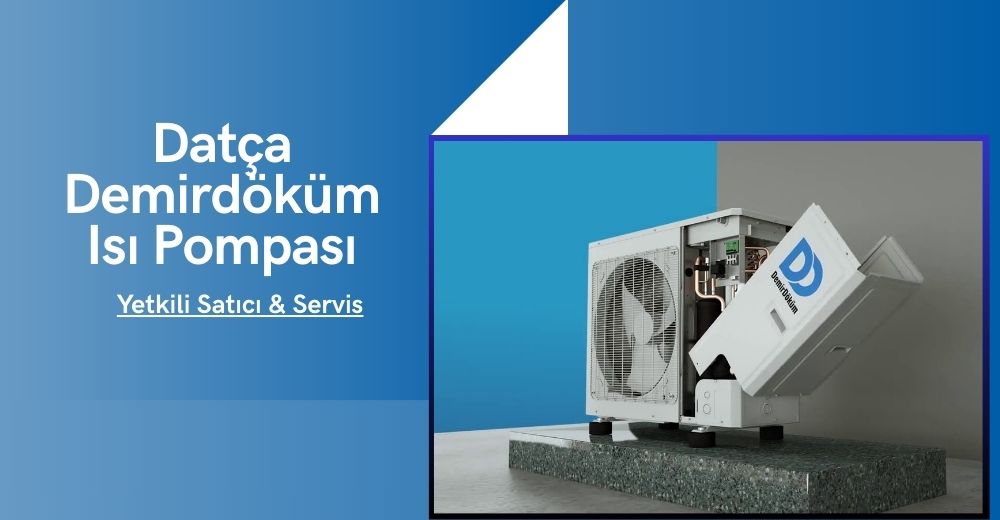 Datça Demirdöküm Isı Pompası