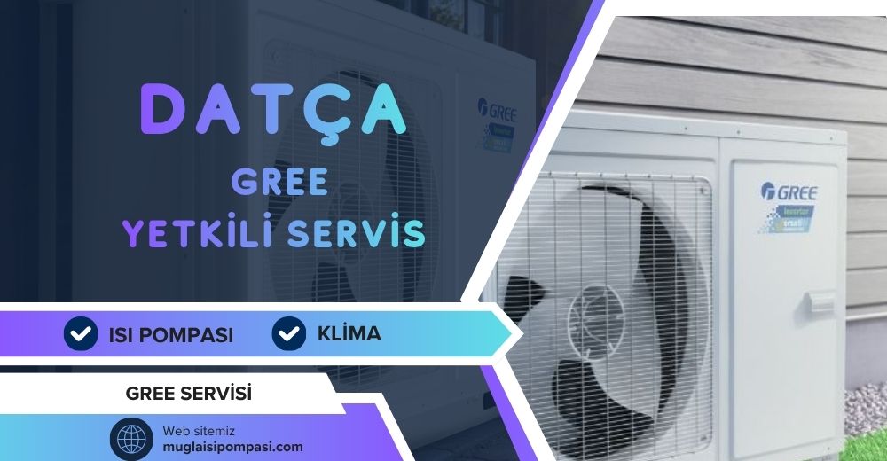 Datça Gree Yetkili Servis