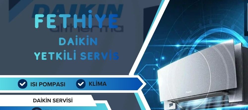 Fethiye Daikin Yetkili Servis