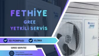 Fethiye Gree Yetkili Servis