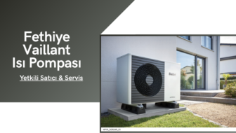 Fethiye Vaillant Isı Pompası