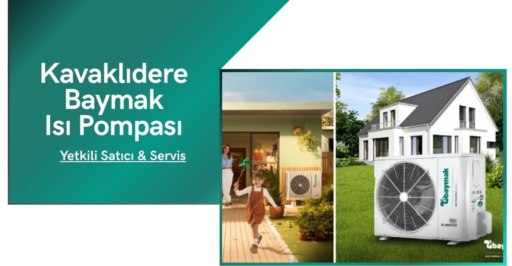 Kavaklıdere Baymak Isı Pompası
