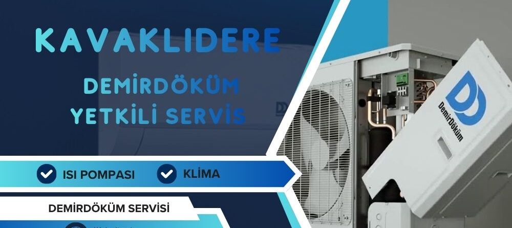 Kavaklıdere Demirdöküm Yetkili Servis