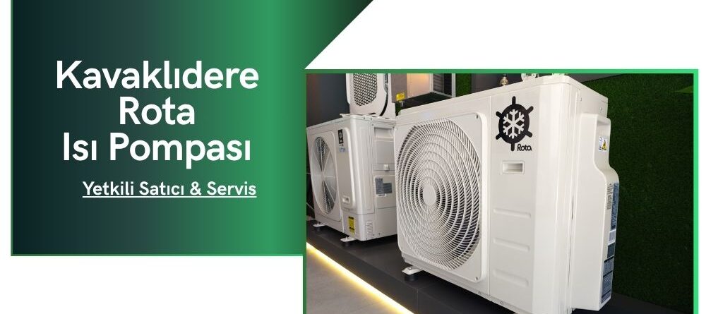 Kavaklıdere Rota Isı Pompası