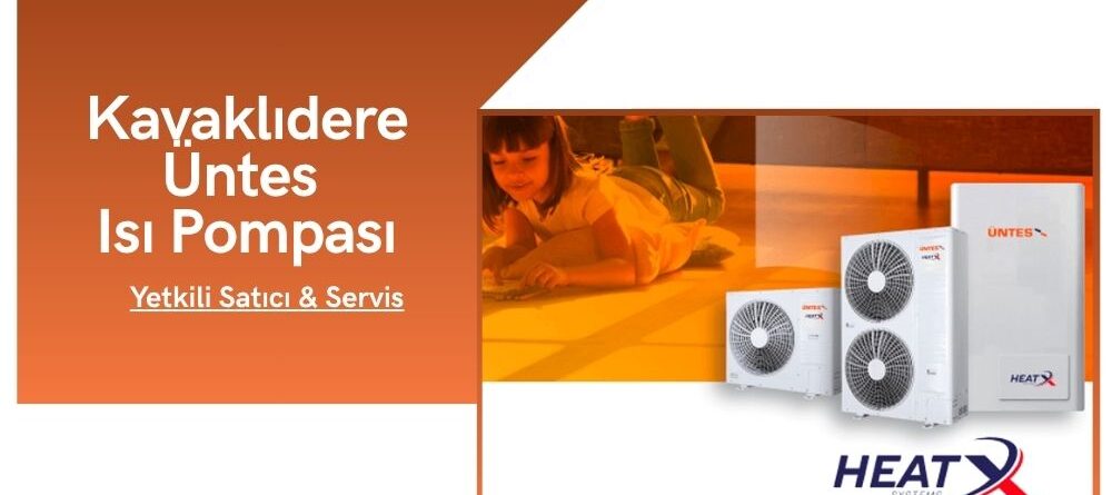 Kavaklıdere Üntes Isı Pompası