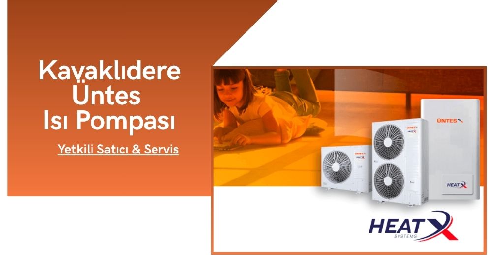 Kavaklıdere Üntes Isı Pompası