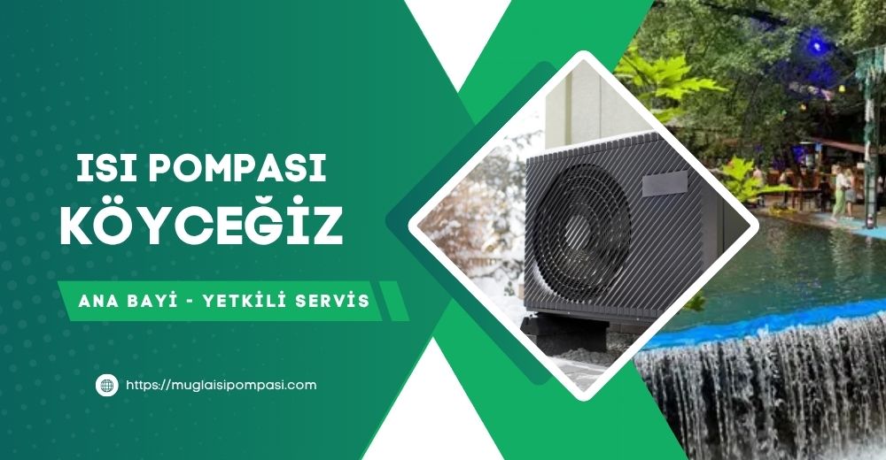 Köyceğiz Isı Pompası