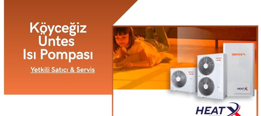 Köyceğiz Üntes Isı Pompası