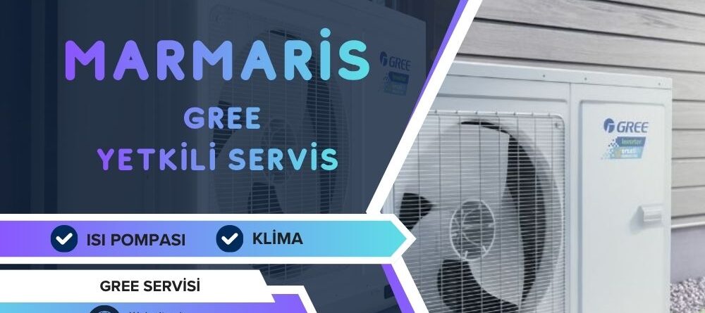 Marmaris Gree Yetkili Servis