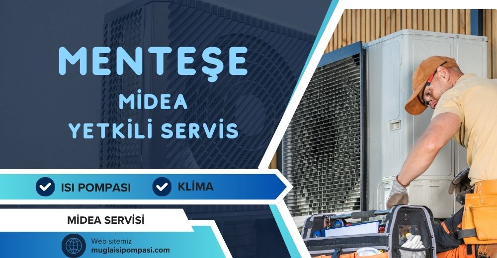 Menteşe Midea Yetkili Servis