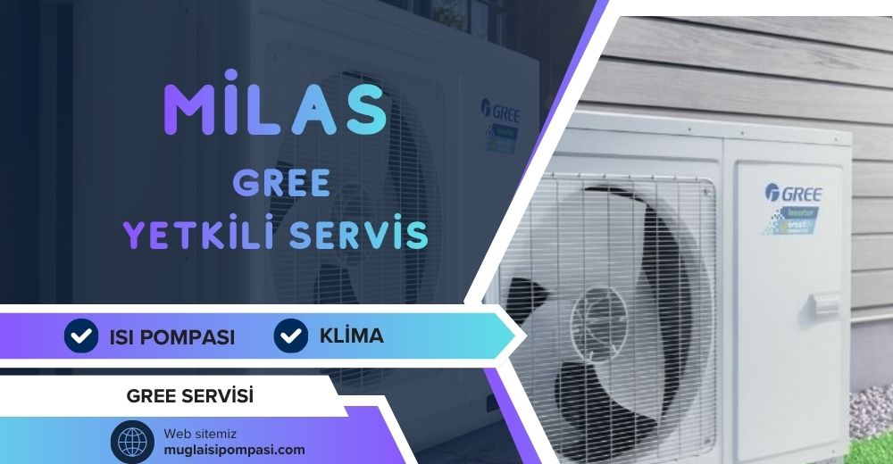 Milas Gree Yetkili Servis