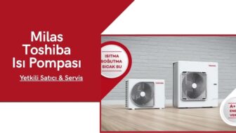 Milas Toshiba Isı Pompası