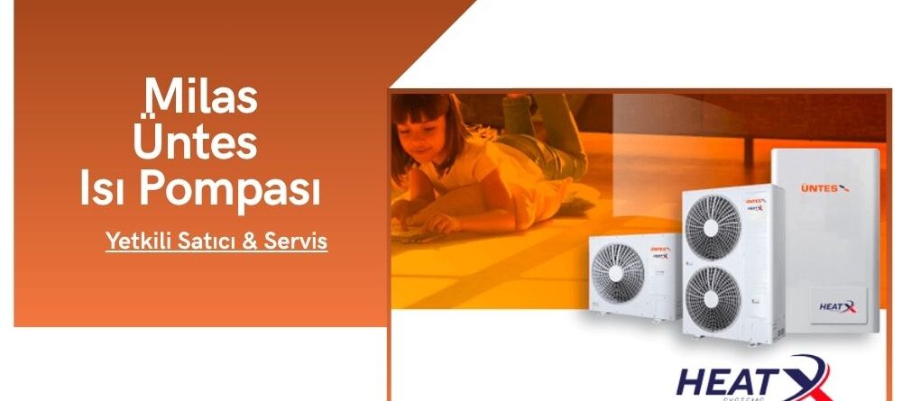 Milas Üntes Isı Pompası