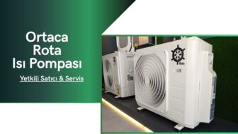 Ortaca Rota Isı Pompası