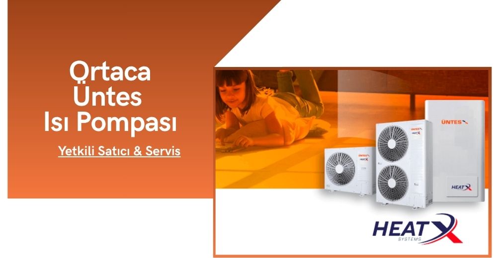 Ortaca Üntes Isı Pompası