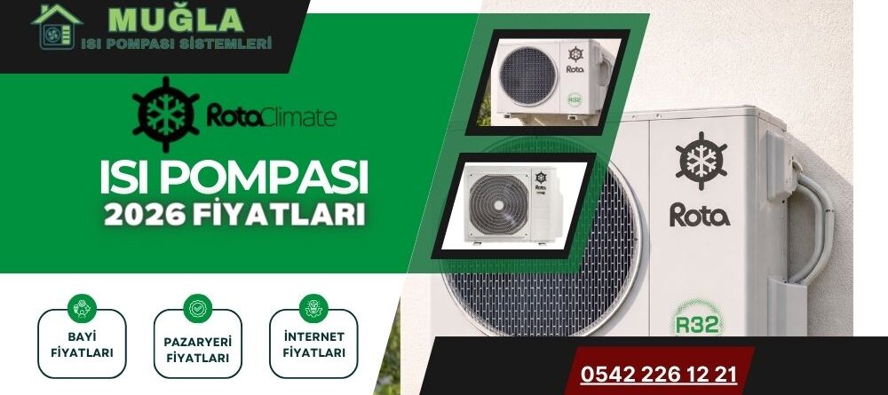 Rota Isı Pompası Fiyatları 2026