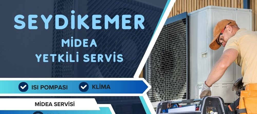 Seydikemer Midea Yetkili Servis