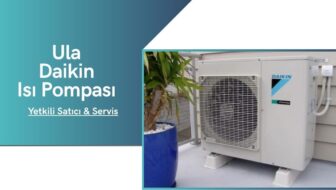 Ula Daikin Isı Pompası