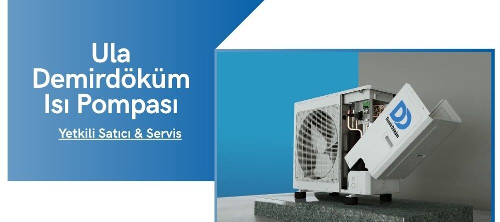 Ula Demirdöküm Isı Pompası