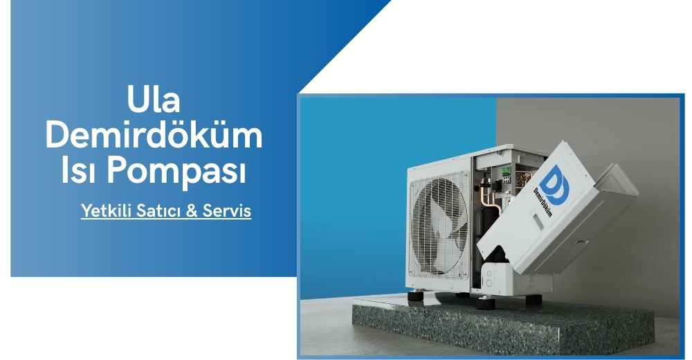 Ula Demirdöküm Isı Pompası