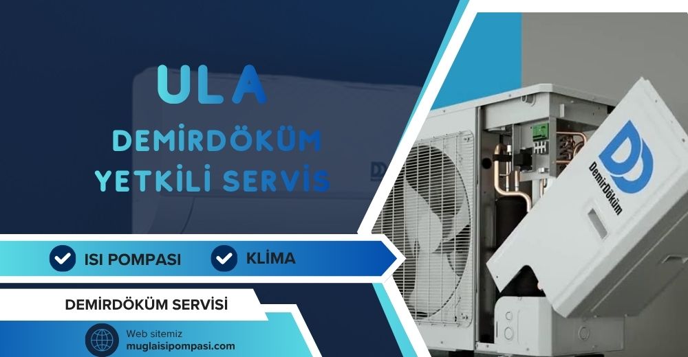 Ula Demirdöküm Yetkili Servis