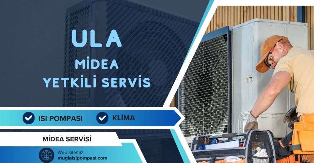 Ula Midea Yetkili Servis