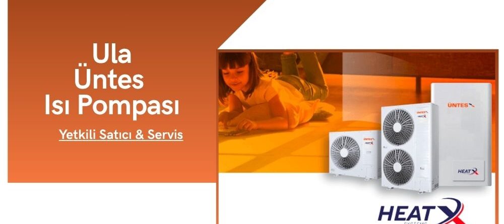 Ula Üntes Isı Pompası