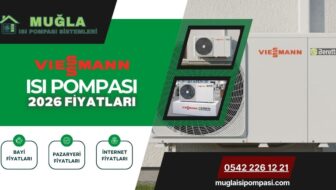 Viessmann Isı Pompası Fiyatları 2026