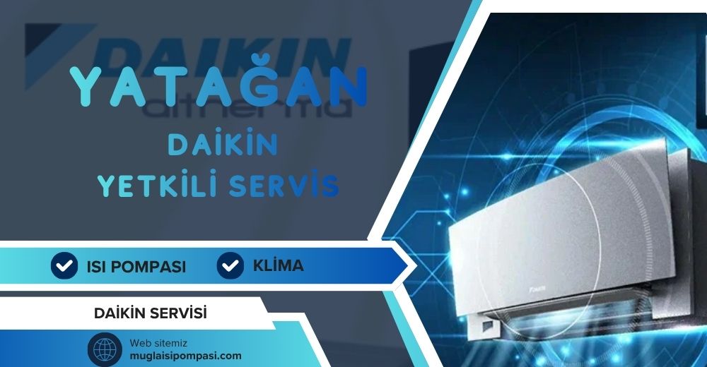 Yatağan Daikin Yetkili Servis