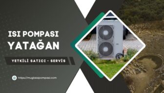 Yatağan Isı Pompası Fiyatları 2025