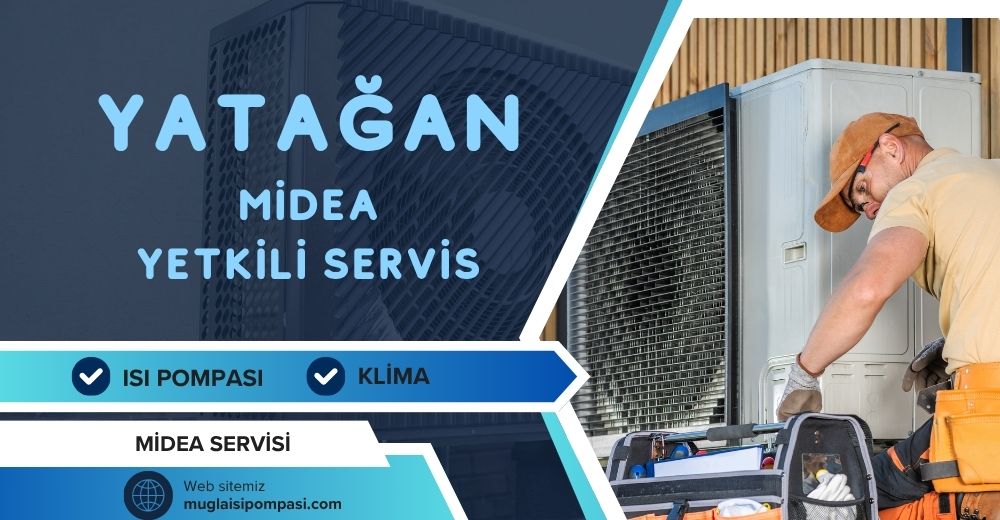 Yatağan Midea Yetkili Servis