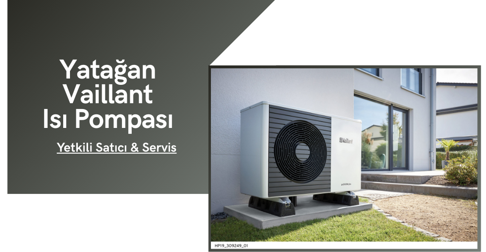 Yatağan Vaillant Isı Pompası